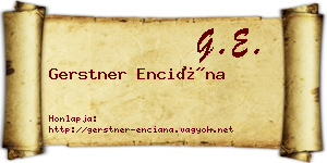Gerstner Enciána névjegykártya